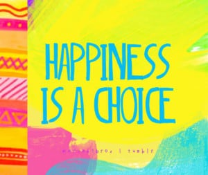 happiness-is-a-choice