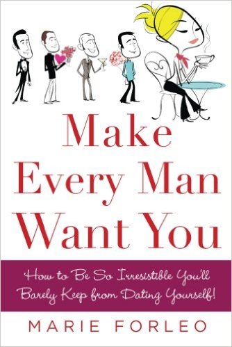 Make Every Man Want You